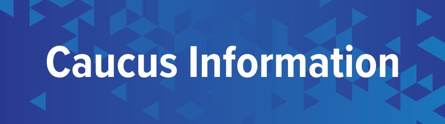 Caucus Information