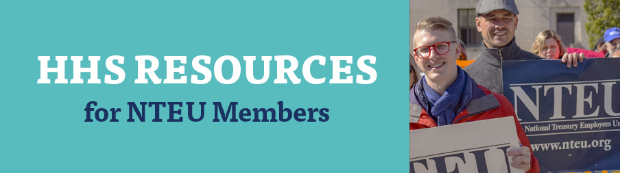 HHS Resources for NTEU Members